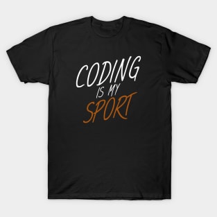 Coding is my sport T-Shirt